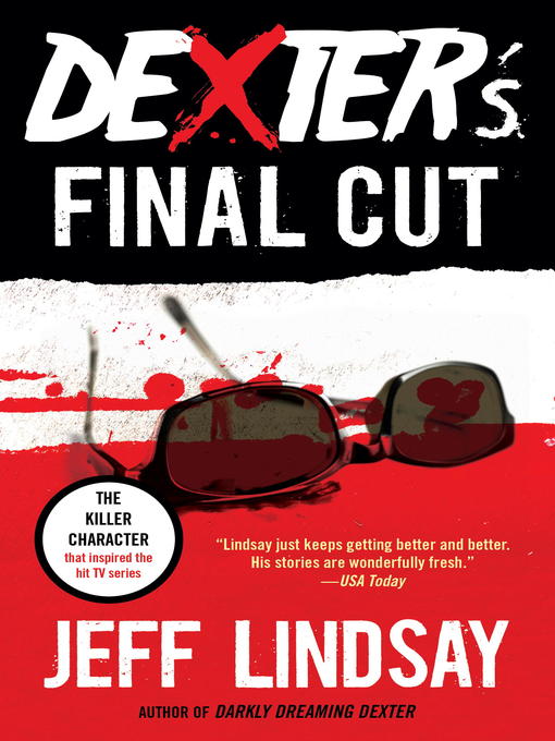 Title details for Dexter's Final Cut by Jeff Lindsay - Wait list